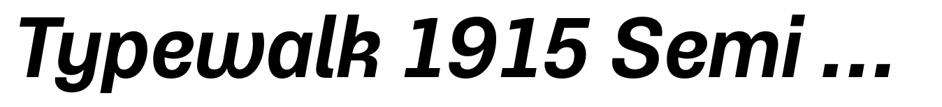 Typewalk 1915 Semi Bold Italic